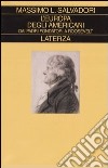 L'Europa degli americani. Dai padri fondatori a Roosevelt libro