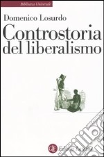 Controstoria del liberalismo libro