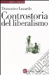 Controstoria del liberalismo libro di Losurdo Domenico