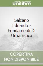 Salzano Edoardo - Fondamenti Di Urbanistica libro