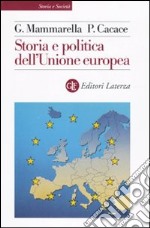 Storia e politica dell'Unione Europea (1926-2005) libro