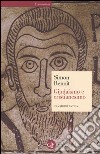 Giudaismo e cristianesimo. Una storia antica libro di Simon Marcel Benoît André