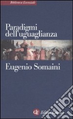 Paradigmi dell'uguaglianza libro