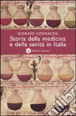 Storia della medicina e della sanità in Italia. Dalla peste nera ai giorni nostri