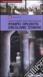 Pompei, Oplontis, Ercolano, Stabiae