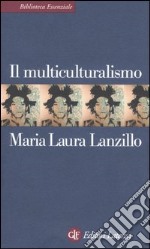 Il multiculturalismo libro