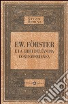 F.W. Förster e la crisi dell'anima contemporanea libro