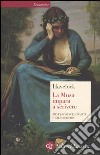 La musa impara a scrivere. Riflessioni sull'oralità e l'alfabetismo dall'antichità al giorno d'oggi libro