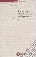 Introduzione all'antropologia della parentela libro