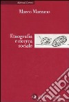Etnografia e ricerca sociale libro
