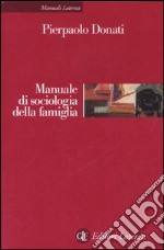 Manuale di sociologia della famiglia
