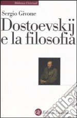 Dostoevskij e la filosofia