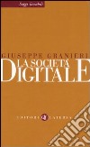 La società digitale libro di Granieri Giuseppe