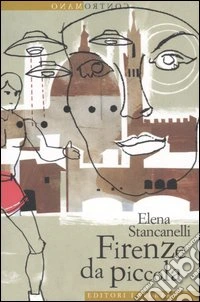 Firenze da piccola