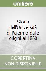 Storia dell'Università di Palermo dalle origini al 1860 libro