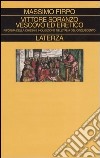 Vittore Soranzo vescovo ed eretico. Riforma della Chiesa e Inquisizione nell'Italia del Cinquecento libro