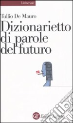 Dizionarietto di parole del futuro libro