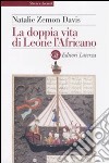 La doppia vita di Leone l'Africano libro di Zemon Davis Natalie