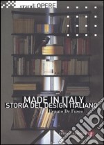 Made in Italy. Storia del design italiano libro