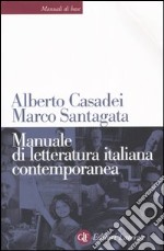 Manuale di letteratura italiana contemporanea 