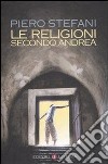 Le religioni secondo Andrea libro