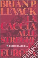 La caccia alle streghe in Europa libro