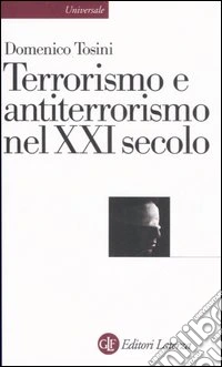 Terrorismo e antiterrorismo nel XXI secolo libro
