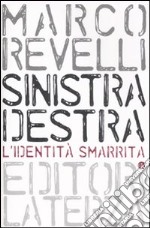 Sinistra destra. L'identità smarrita