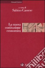 La nuova costituzione economica libro