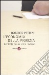 L'economia della pigrizia. Inchiesta su un vizio italiano libro