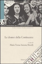 Le donne della Costituente. Con DVD