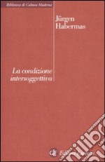 La condizione intersoggettiva libro