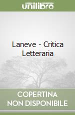 Laneve - Critica Letteraria libro