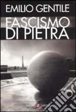 Il fascismo di pietra libro