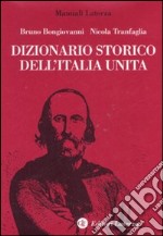 Dizionario storico dell'Italia unita libro