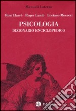 Psicologia. Dizionario enciclopedico