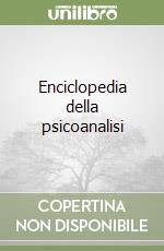 Enciclopedia della psicoanalisi
