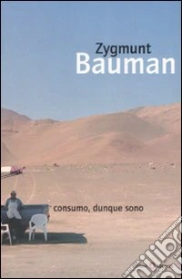 Consumo, dunque sono