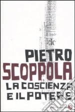 La coscienza e il potere libro