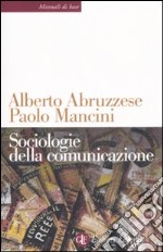 Sociologie della comunicazione libro