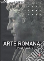 Arte romana. Ediz. illustrata libro