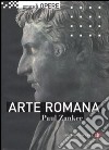 Arte romana. Ediz. illustrata libro di Zanker Paul La Monica M. (cur.)