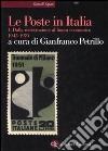 Le Poste in Italia. Vol. 4: Dalla ricostruzione al boom economico (1945-1970) libro
