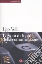 Lezioni di filosofia della comunicazione libro