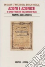 Azioni e azionisti. Il lungo Ottocento della Banca d'Italia