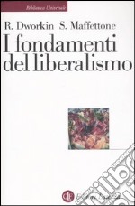 I fondamenti del liberalismo libro