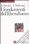 I fondamenti del liberalismo libro