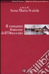 Il romanzo francese dell'Ottocento libro