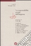 La responsabilità sociale dell'impresa. Tra diritto, etica ed economia libro di Conte G. (cur.)