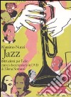 Jazz. Istruzioni per l'uso. Con DVD libro